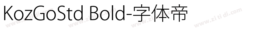 KozGoStd Bold字体转换